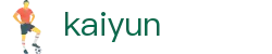开云（Kaiyun）官方门户 - 数字化赛事转播入口